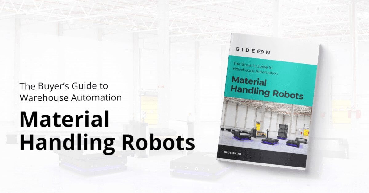 material-handling-robots-buyers-guide-gideon